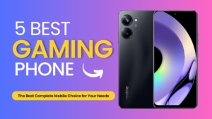 Read more about the article Top 5 Best Budget Gaming Phone in 2023